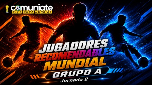 Jugadores recomendables para la jornada 2 del Grupo A