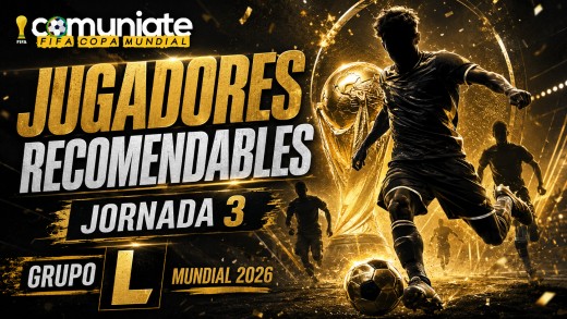 Jugadores recomendables para la Jornada 3 del Grupo L