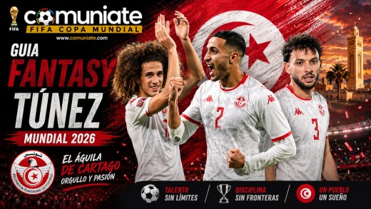 Guía Fantasy de la plantilla, alineación tipo y recomendables de Túnez para el Mundial 2026.