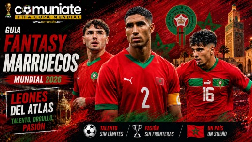 Guía Fantasy de la plantilla, alineación tipo y recomendables de Marruecos para el Mundial 2026.