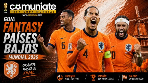 Guía Fantasy de la plantilla, alineación tipo y recomendables de Países Bajos para el Mundial 2026.
